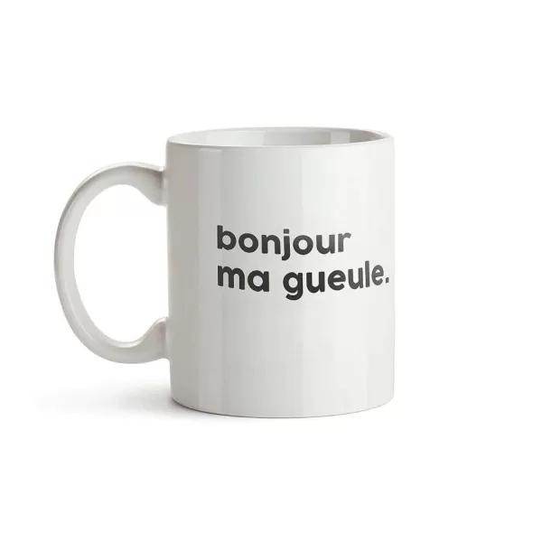 FÉLICIE AUSSI Mugs & Tasses^Mug Message - Bonjour Ma Gueule