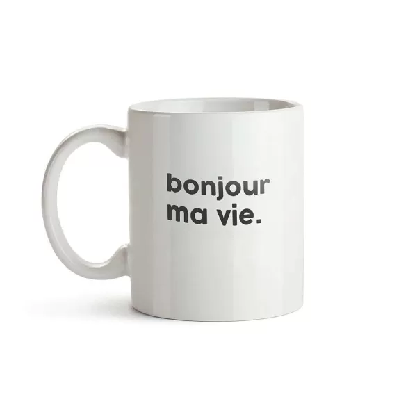 FÉLICIE AUSSI Mugs & Tasses^Mug Message - Bonjour Ma Vie